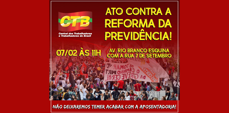ctb-rj-ato_contra_a_reforma_da_previdencia
