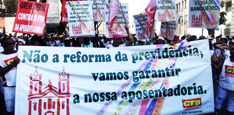 ctb-bahia-lavagemdobonfim-reformadaprevidencia-bolsonaro