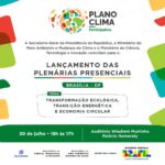 Primeira plenária do Plano Clima Participativo acontece na próxima terça-feira (30) em Brasília