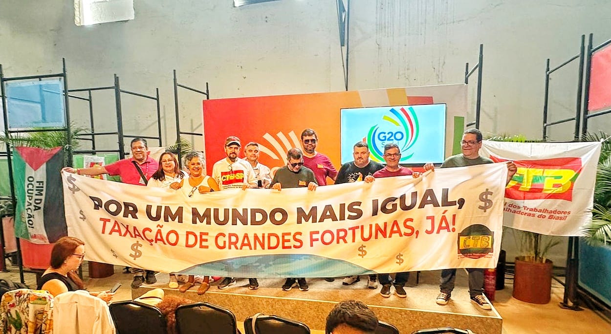 CTB-SP fortalece luta da classe trabalhadora e o movimento sindical no G20 Social