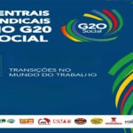 CTB e demais centrais sindicais apresentarão documento unitário no G20 Social