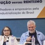 CTB participa de lançamento do livro “Produção versus Rentismo – Trabalhadores e empresários pela reindustrialização do Brasil”