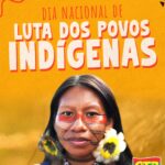 Dia Nacional de Luta dos Povos Indígenas