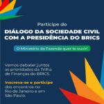 Abertas as inscrições para “Diálogo sobre a Presidência Brasileira do BRICS com a Sociedade Civil”